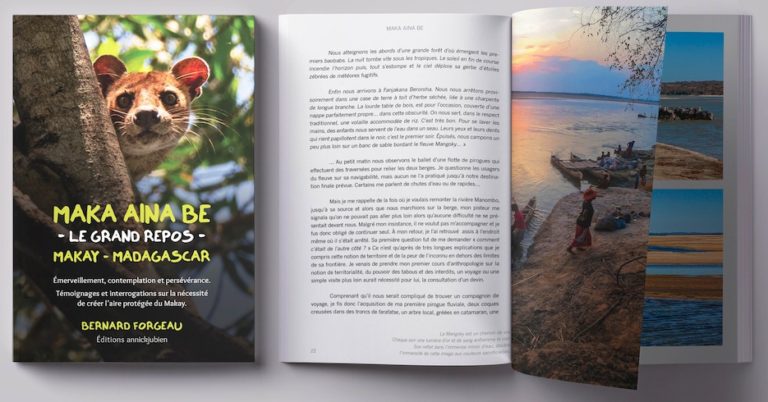 Maka Aina Be, « Le grand repos » : Bernard Forgeau nous raconte le Makay